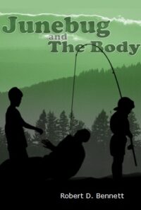Junebug and the Body - Book 1 of the Junebug series