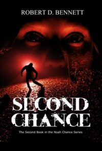 Second Chance - the second book in the Noah Chance series